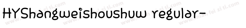 HYShangweishoushuw字体 regular字体转换